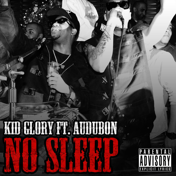 Kid Glory ft Audubon - No Sleep