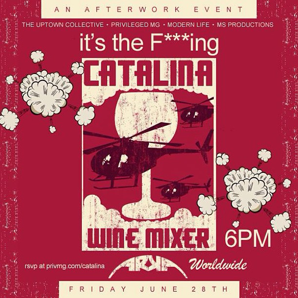 It's The F***ing Catalina Wine Mixer @ Arka Lounge