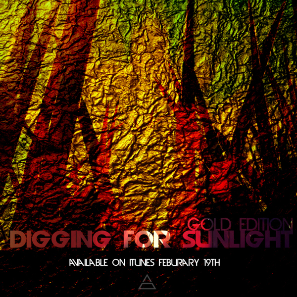 Digging For Sunlight - Gold Edition