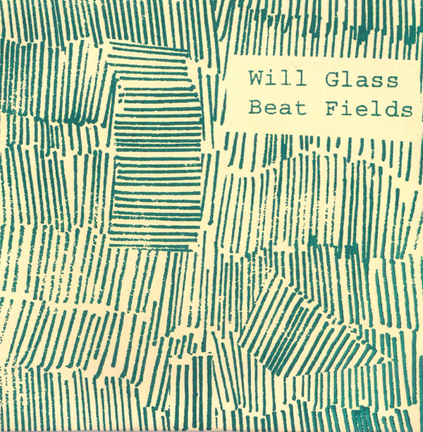 Will Glass - Beats Field