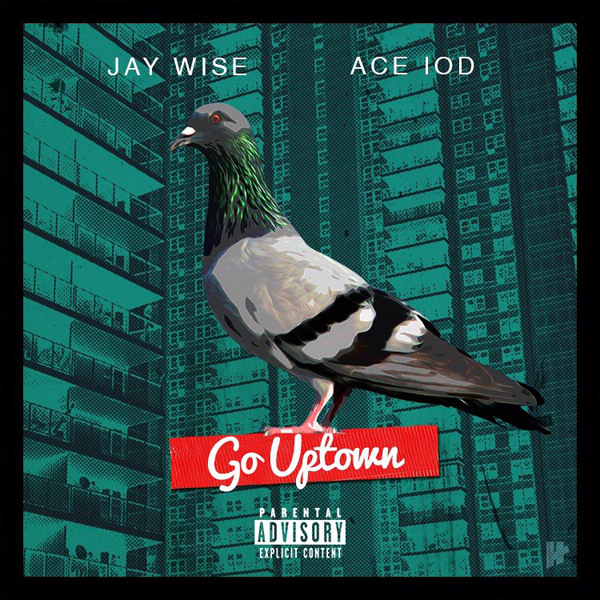 Jay Wise - Ace IOD - Go Uptown