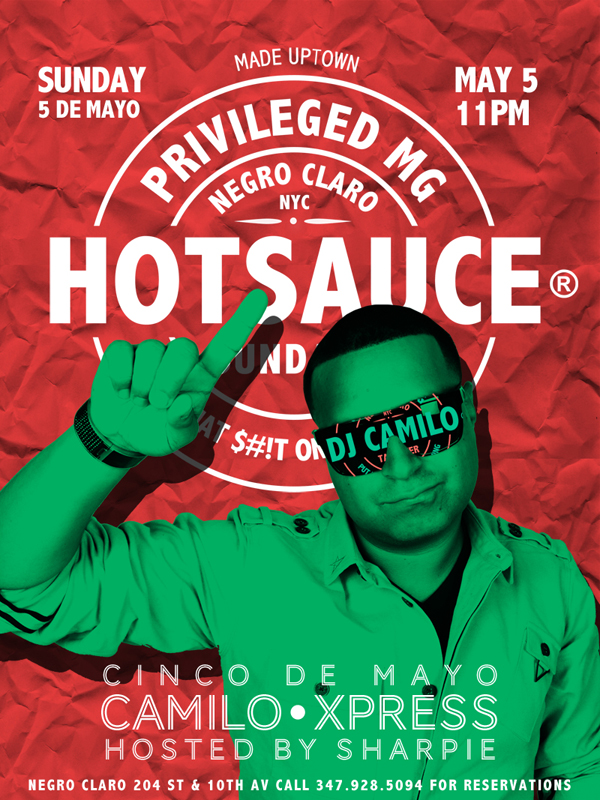 PRIVMG Hotsauce - Negro Claro - DJ Camilo - Cinco De Mayo - Washington Heights