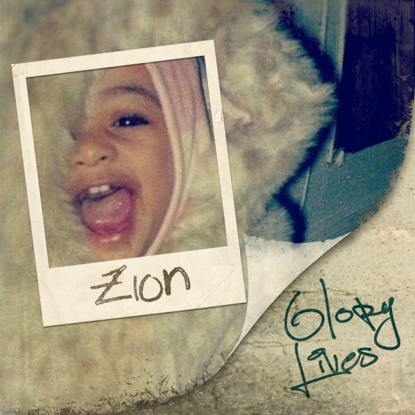 Glory Lives - Zion