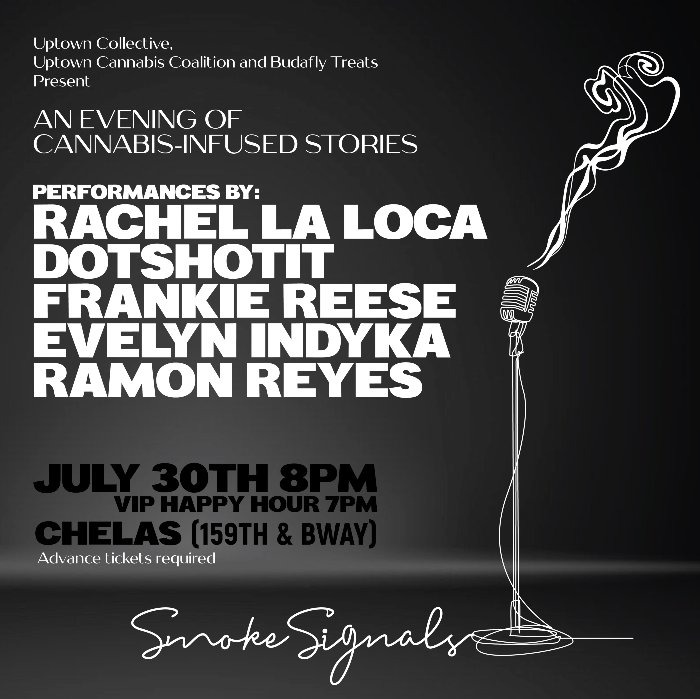 07/30/22: Smoke Signals @ Chelas - Washington Heights, Inwood